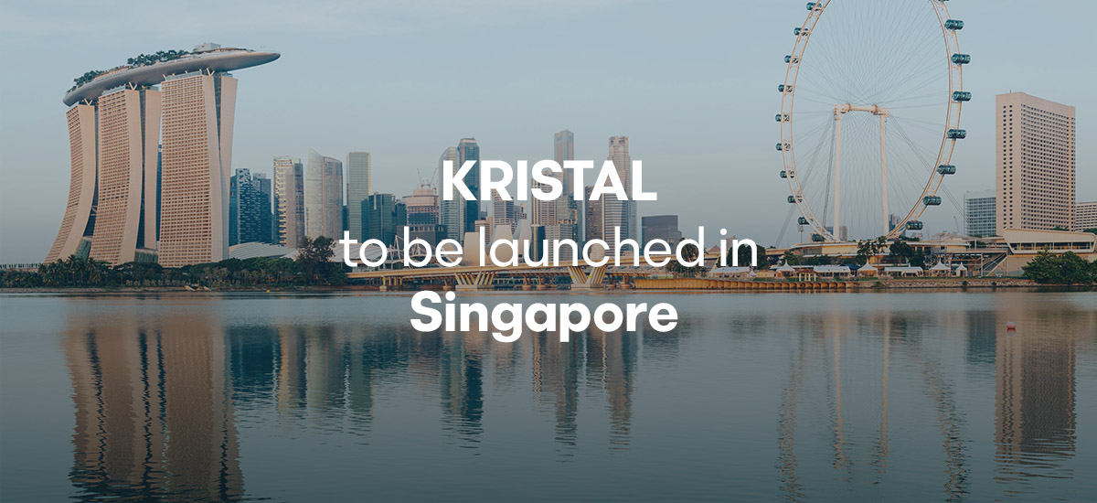 KRISTAL to be launched in Singapore